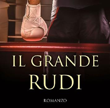 Arriva in libreria "Il grande Rudi" di Francesco Vecchi