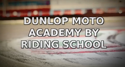 Dunlop Moto Academy by Riding School Dunlop Moto Academy by Riding School